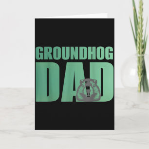 Groundhog Dad Shirt Groundhog Lover Groundhogs Card