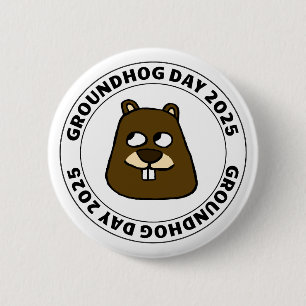 Groundhog Day 2025 with Groundhog face 2 Inch Round Button