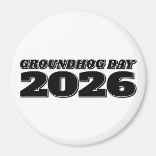 Groundhog Day 2026 Magnet