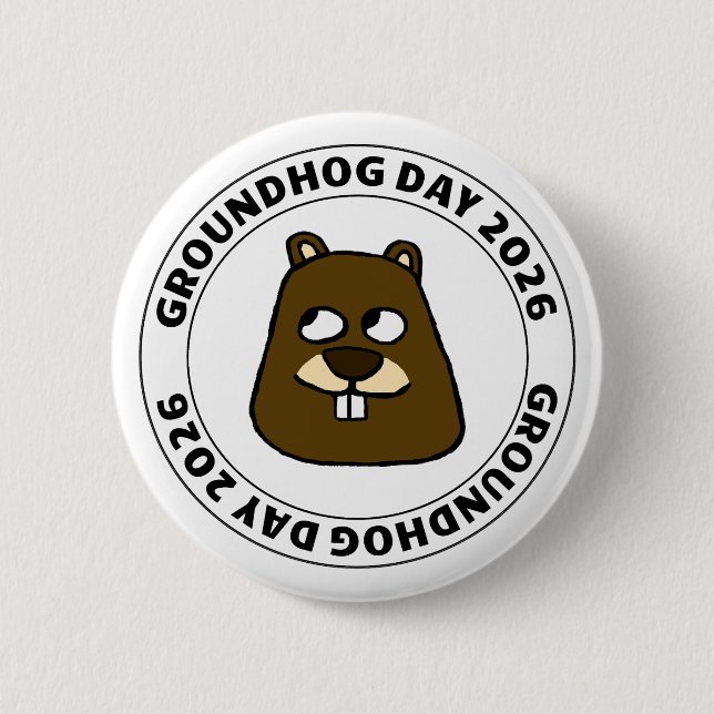 Groundhog Day 2026 with Groundhog face 2 Inch Round Button (Front)