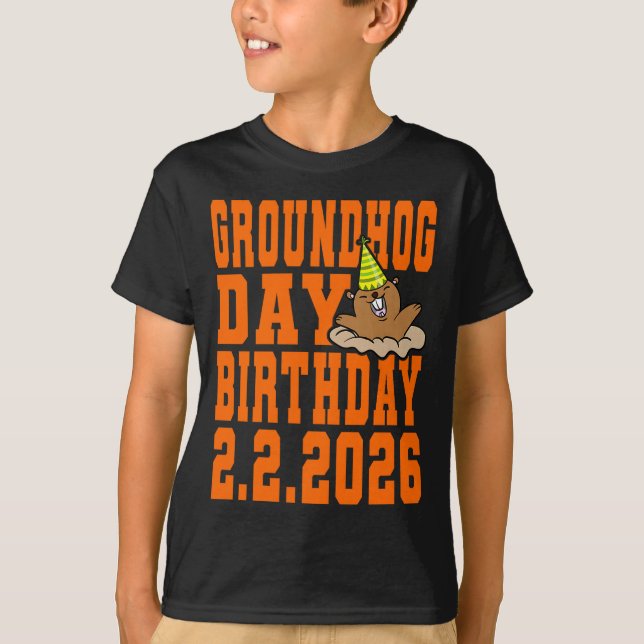 Groundhog Day Birthday February 2nd 2026 Party Ora T-Shirt (Front)