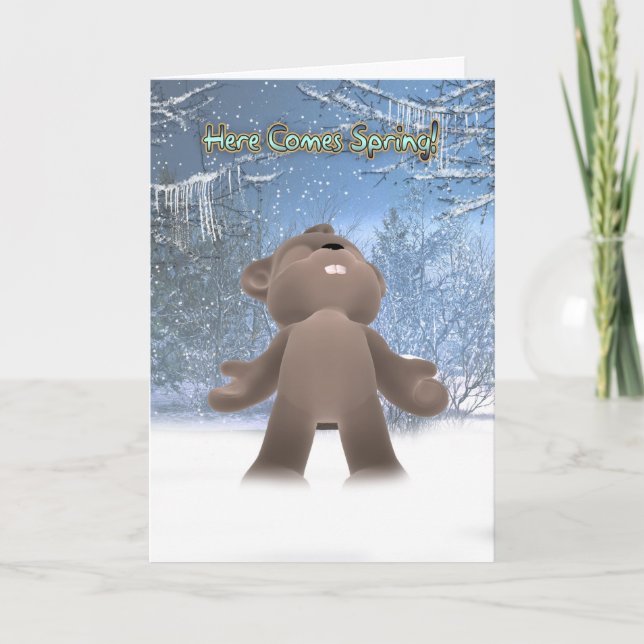 Groundhog Day Card - Here Comes Spring (Front)