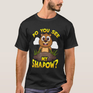 Groundhog Day Do You See My Shadow Pa Meteorologis T-Shirt
