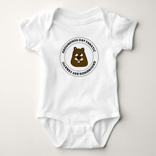 Groundhog Day Fanatic Baby Bodysuit (Front)