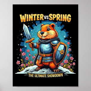 Groundhog Day Forecast Sarcasm Funny Women Men Kid Poster