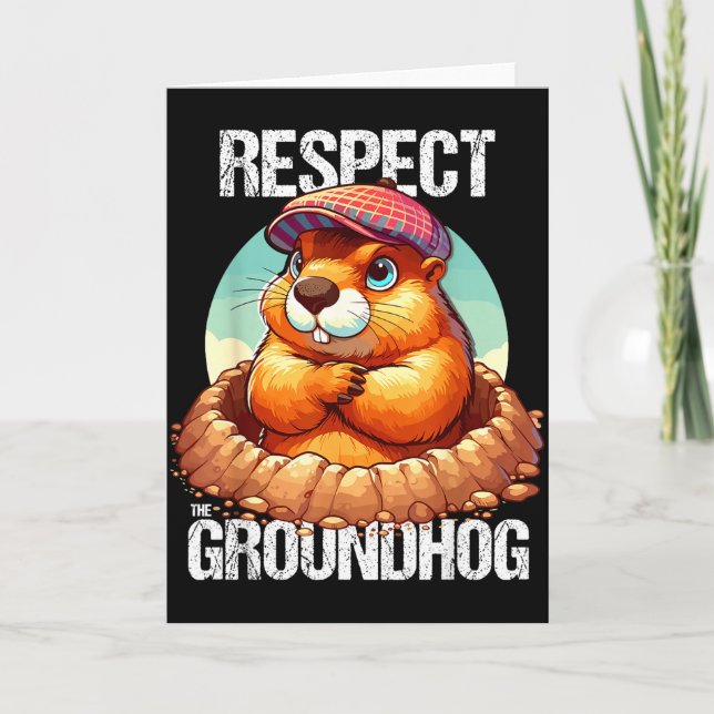 Groundhog Day Funny Marmot Demands Respect  Card (Front)