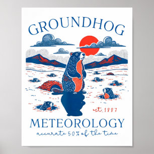Groundhog Day Funny Quote Respect The Shadow Meteo Poster