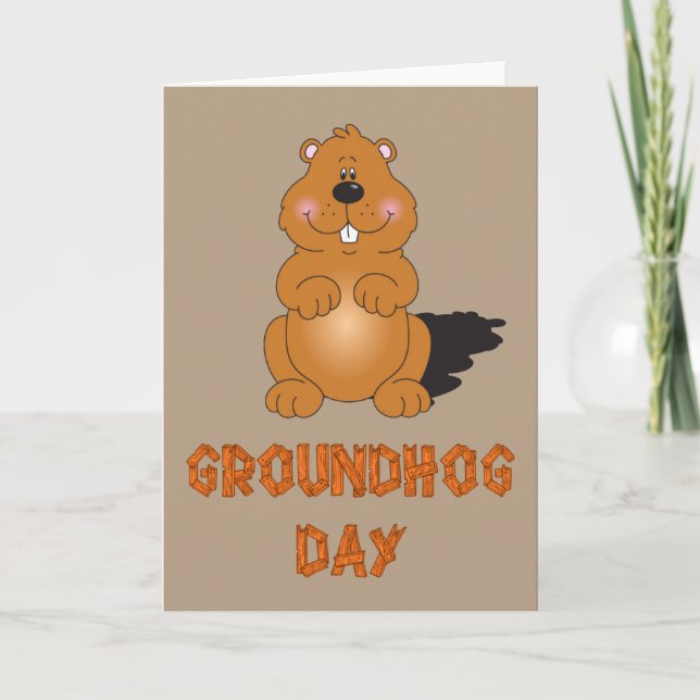 GROUNDHOG DAY GREETING CARD (Front)