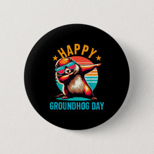 Groundhog Day Happy Dabbing Ground Hog Kids Funny  2 Inch Round Button