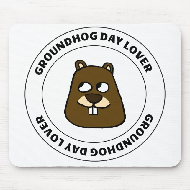 Groundhog Day Lover Mouse Pad (Front)