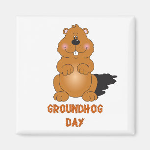 GROUNDHOG DAY MAGNET