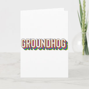 Groundhog Day Men Women Retro Vintage 60s 70s 80s Card