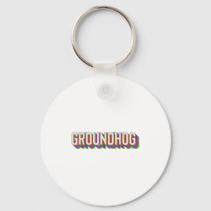 Groundhog Day Men Women Retro Vintage 60s 70s 80s Keychain