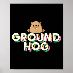 Groundhog Day Men Women Retro Vintage 60s 70s 80s  Poster