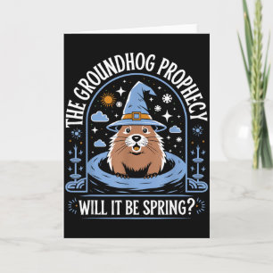 Groundhog Day Pun Meteorology Sarcasm Funny Women Card