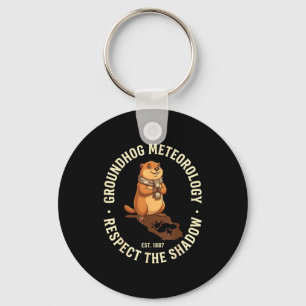 Groundhog Day Respect The Shadow Meteorology Groun Keychain