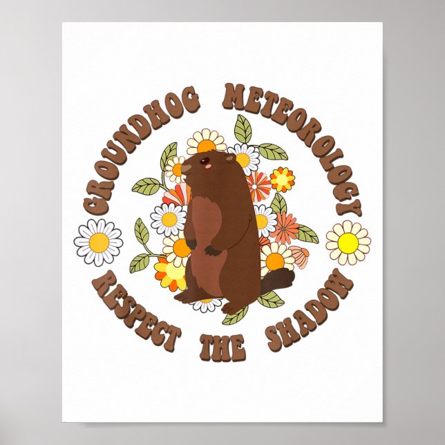 Groundhog Day Respect The Shadow Meteorology Retro Poster (Front)
