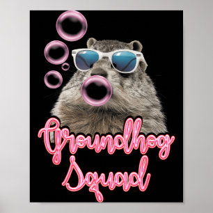 Groundhog Day Squad Sungles Bubble Gum Feb 2 For G Poster