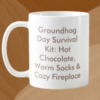 Groundhog Day Survival Kit