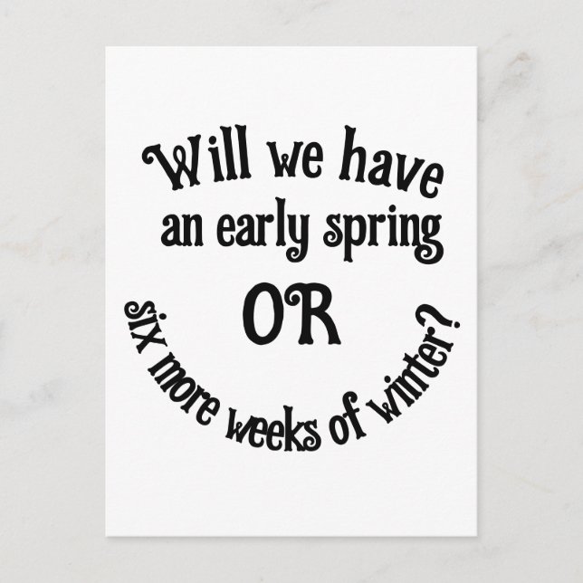 Groundhog Day - Will we have an early spring?  Cla Postcard (Front)