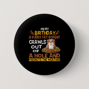 Groundhog Day Woodchuck Gifts Costume For Kids Dec 2 Inch Round Button