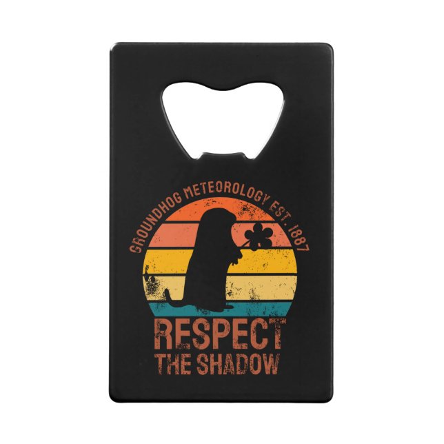 Groundhog Meteorology Est. 1887 Credit Card Bottle Opener (Front)