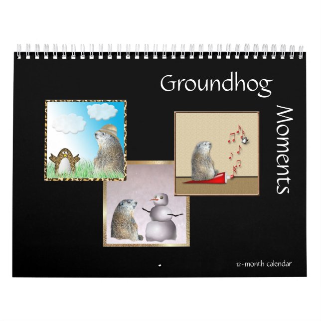 Groundhog Moments 12-Month Calendar (Cover)
