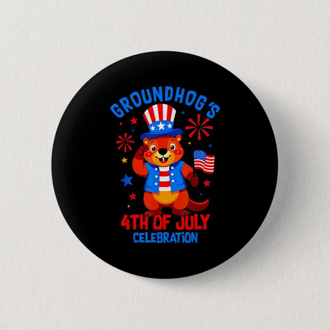 Groundhogs 4th Of July Celebration Patriotic Ameri 2 Inch Round Button (Front)
