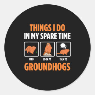 Groundhogs And Woodchucks Funny Whistle Pig Rodent Classic Round Sticker