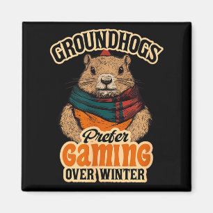 Groundhogs Prefer Gaming Over Winter February Magnet