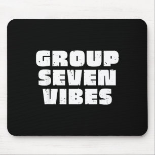 Group 7 Seven Vibes Elite Members Mouse Pad