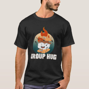 Group Hug Smores Group Hug Camping Group Hug T-Shirt
