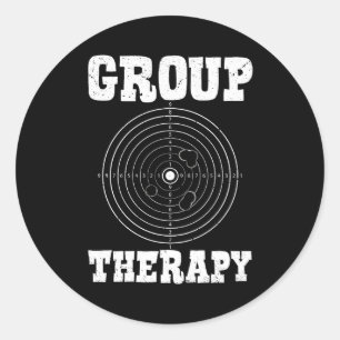 Group Therapy Pro Guns Owner Shooting Range Target Classic Round Sticker