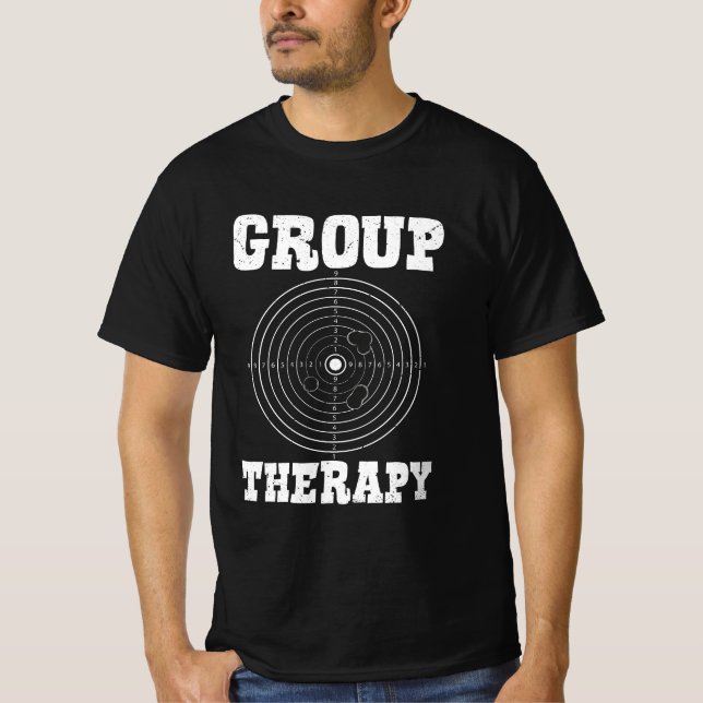 Group Therapy Pro Guns Owner Shooting Range Target T-Shirt (Front)