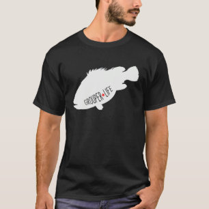 Grouper Life Saltwater Fishing T-Shirt