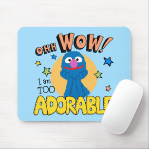 Grover I Am Too Adorable Mouse Pad