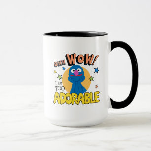 Grover   I Am Too Adorable Mug
