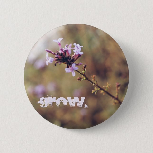 "Grow" 2 Inch Round Button (Front)