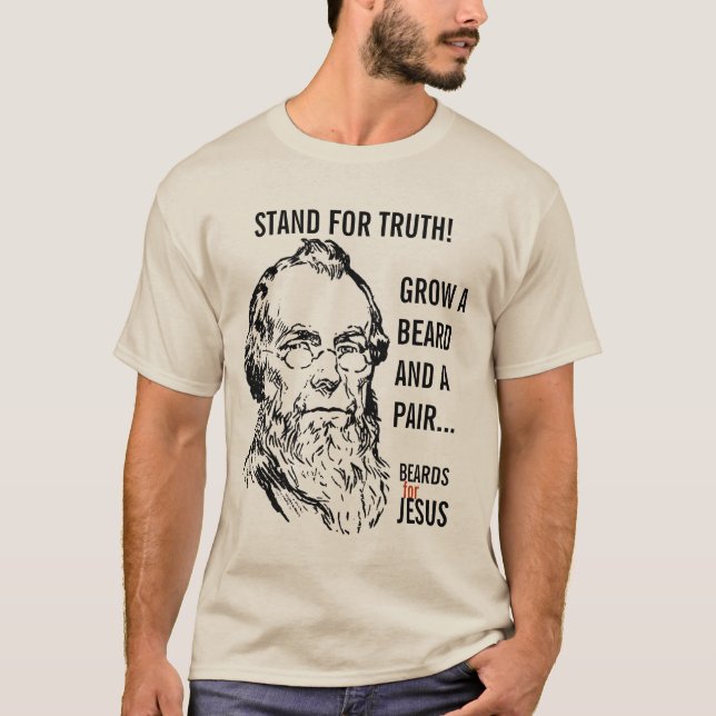 Grow a beard and a PAIR! T-Shirt (Front)