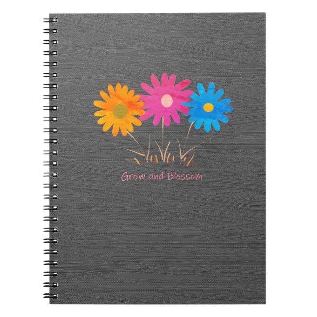 Grow and Blossom Notebook (Front)