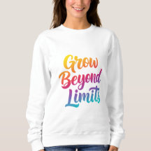 Grow Beyond Limits – Motivational Quote Women’s