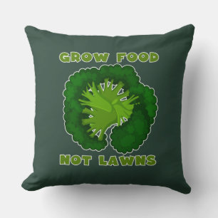 Grow Food Not Lawns Funny Gardening T-Shirt  Throw Pillow