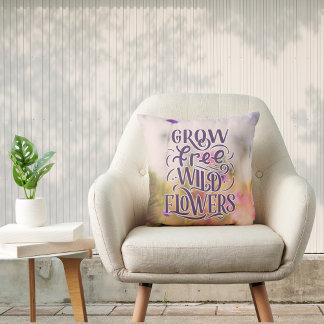 Grow Free Wild Flowers Boho Botanical Quote Throw Pillow
