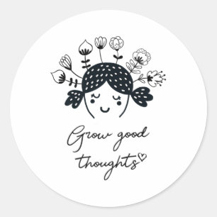 Grow Good Thoughts Mental Health Awareness Positiv Classic Round Sticker
