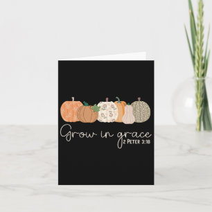 Grow In Grace Pumpkins Fall Thanksgiving Christian Card
