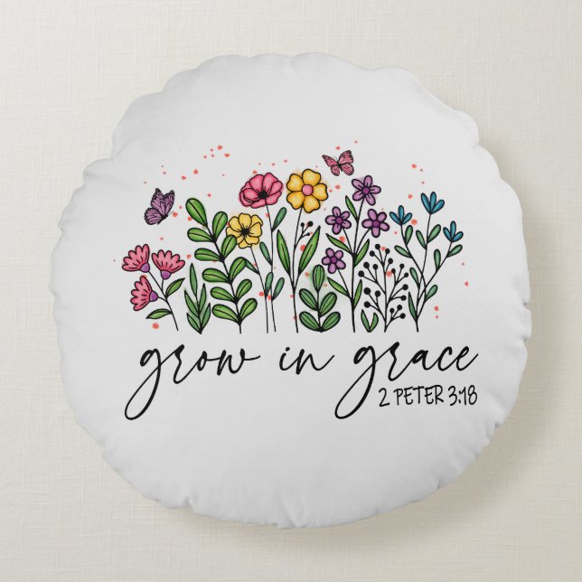 Grow in Grace Round Pillow (Front)
