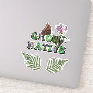 "Grow Native!" with fern leaves