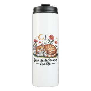 Grow Plants Pet Cats Love Life Cute Gardening Thermal Tumbler