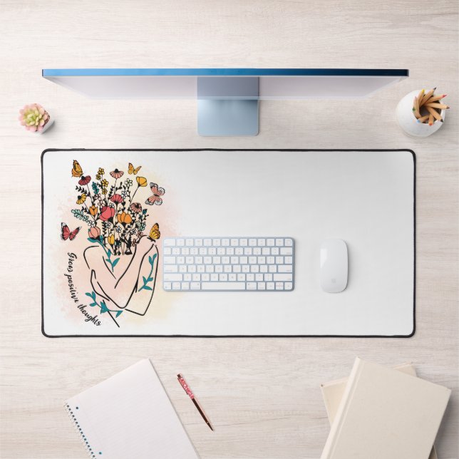 Grow positive thoughts. Customizable Desk Mat (Office 1)
