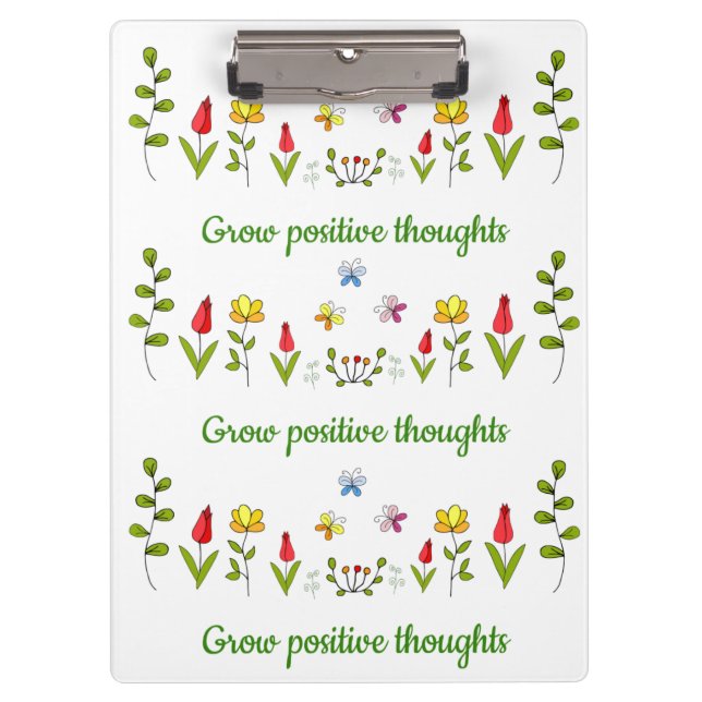 Grow positive thoughts flowers   clipboard (Front)